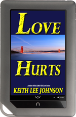 Love Hurts (The Men of the Little Girl Lost Series) by Keith Lee Johnson for Nook