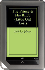 Little Girl Lost 4: The Prince & His Bride by Keith Lee Johnson for Nook