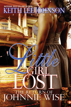 Little Black Girl Lost - The Return of Johnnie Wise Book Cover