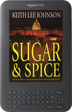 Sugar & Spice by Keith Lee Johnson for Kindle